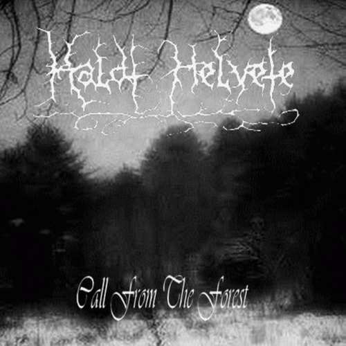 Kaldt Helvete : Call from the Forest